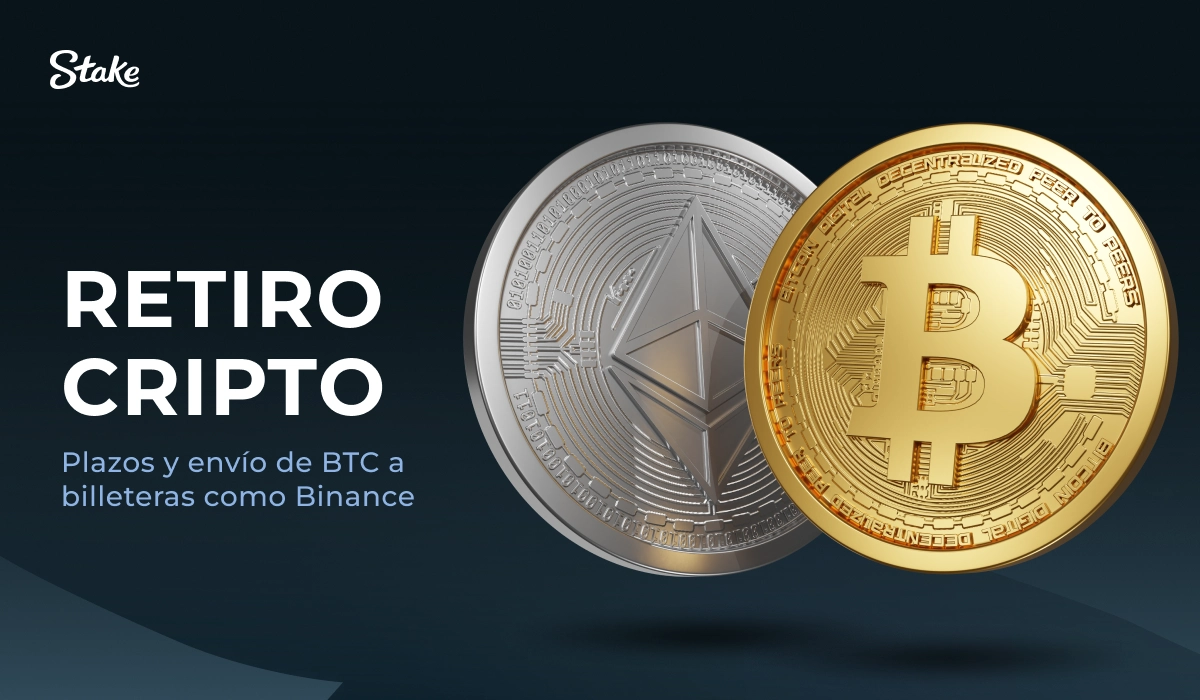 Stake: monedas de Bitcoin y criptomonedas, tarjeta 'Retiro cripto'.